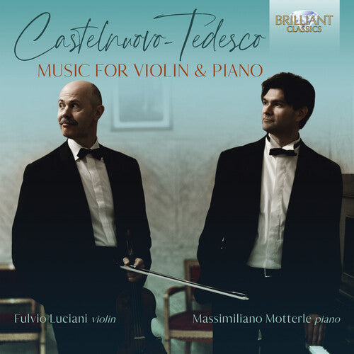 Castelnuovo-tedesco / Luciani / Motterle - Music For Violin & Piano - Music CD
