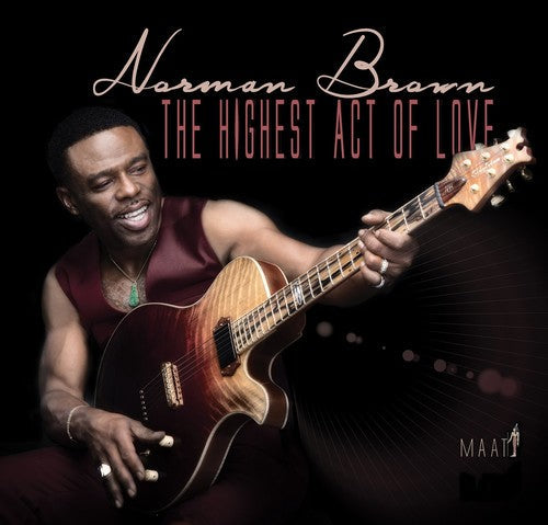 Brown,norman - The Highest Act Of Love - Music CD