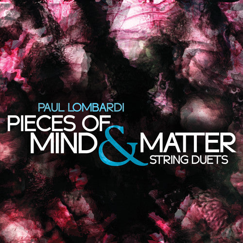 Lombardi / Holland / Felberg - Pieces Of Mind & Matter - Music CD