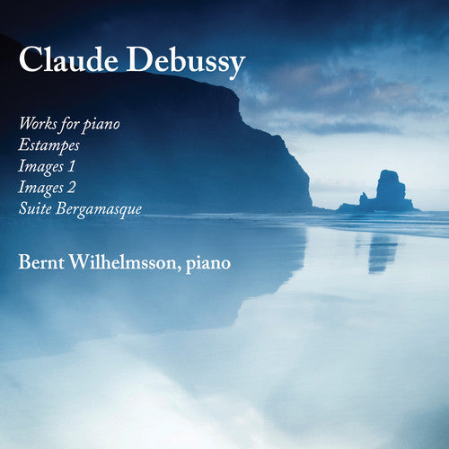 Debussy / Wilhelmsson - Works for Piano Music CD