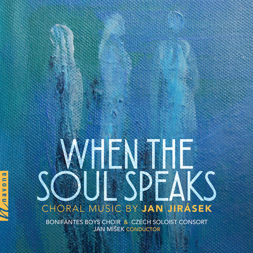 Jirasek / Bonifantes Boys Choir - When The Soul Speaks - Music CD