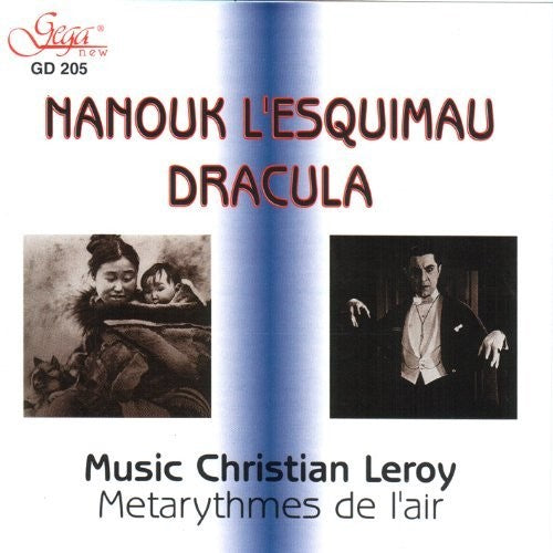 Leroy / Metarythmes De L'air - Nanook Of The North / Dracula - Music CD
