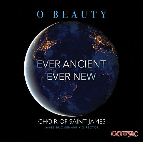 Bairstow / Choir Of Saint James - Ever Ancient Ever New - Music CD