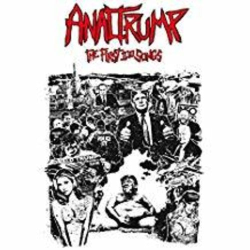 Anal Trump - The First 100 Songs - Music CD