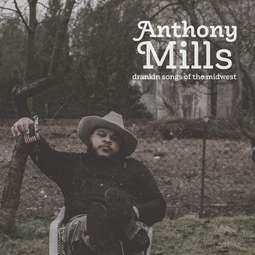 Mills,anthony - Drankin Songs Of The Midwest - Vinyl Record