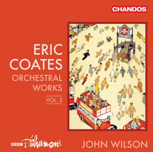 Coates / Bbc Philharmonic / Wilson - Orchestral Works 2 - Music CD