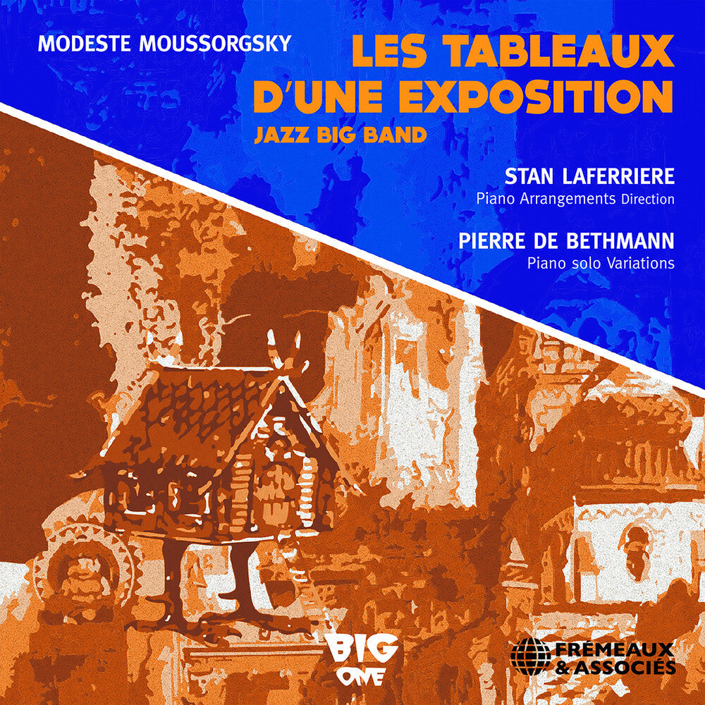Mussorgsky / Laferriere / Big One Orchestra - Les Tableaux D'une Exposition Music CD