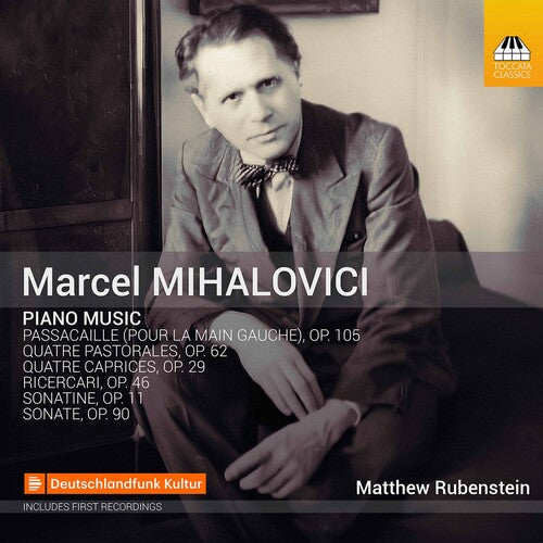 Mihalovici / Rubenstein - Piano Music - Music CD