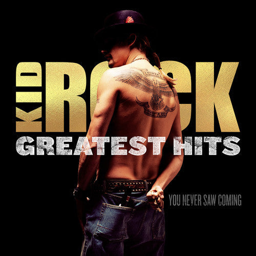 Kid Rock - Greatest Hits: You Never Saw Coming - Vinyl Record