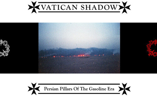 Vatican Shadow - Persian Pillars Of The Gasoline Era - Music CD