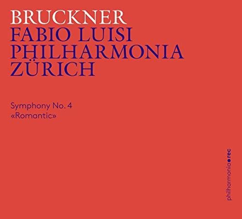 Bruckner / Philharmonia Zurich - Symphony 4 - Music CD