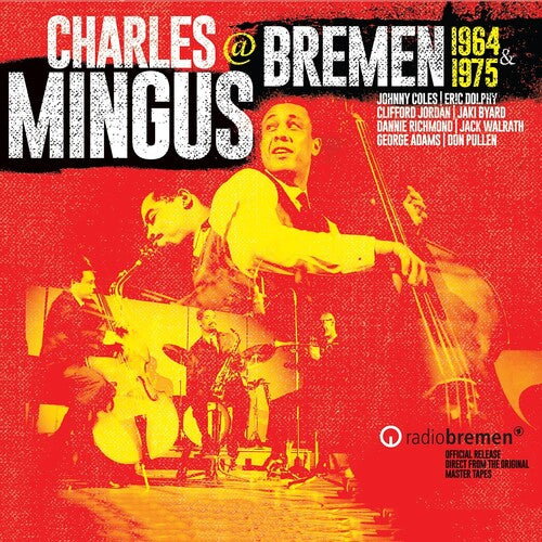 Mingus,charles - Mingus At Bremen 1964 & 1975 - Music CD
