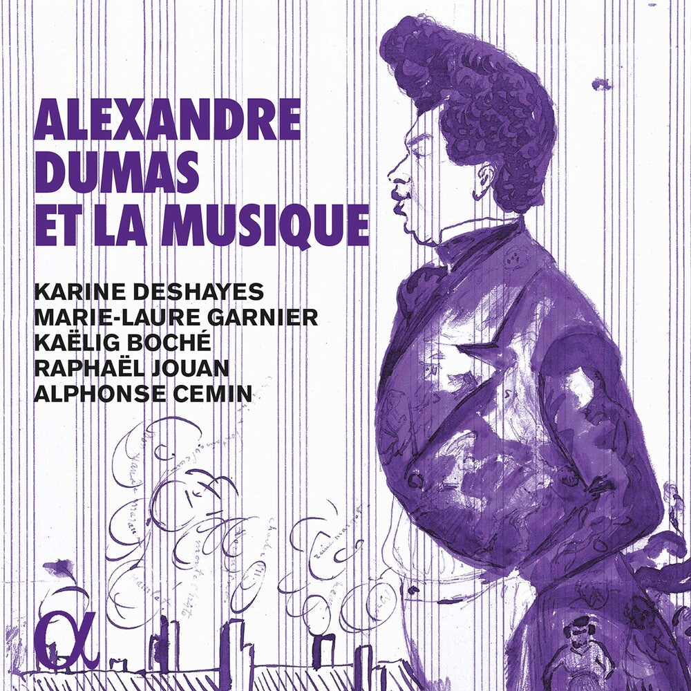 Alexandre Dumas Et La Musique / Various - Alexandre Dumas Et la Musique Music CD