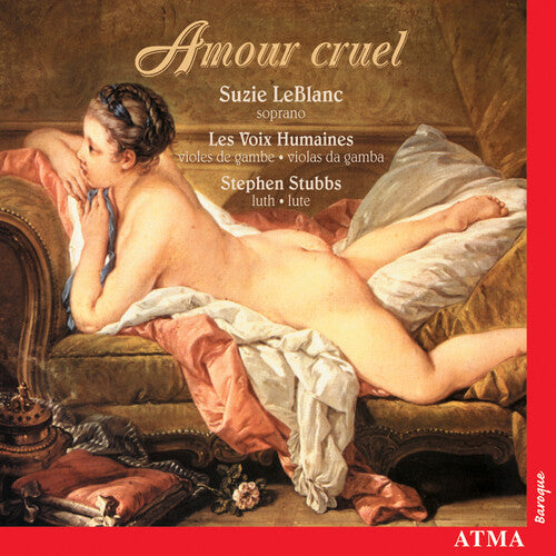 Voix Humaines / Leblanc / Stubbs / Camus / Lambert - Amour Cruel - Music CD