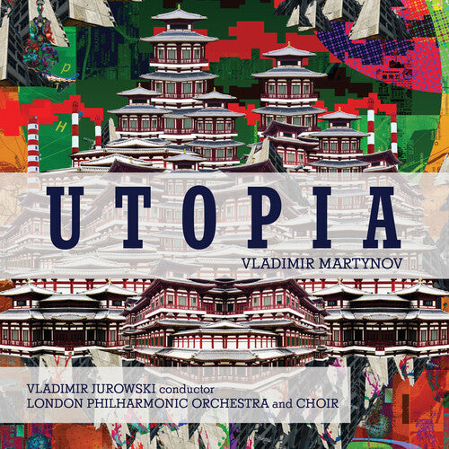 London Philharmonic Orchestra / Jurowski,vladimir - Martynov: Utopia - Music CD