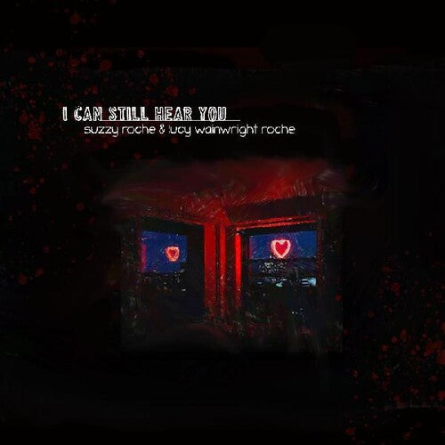 Roche,suzzy / Roche,lucy Wainwright - I Can Still Hear You - Music CD