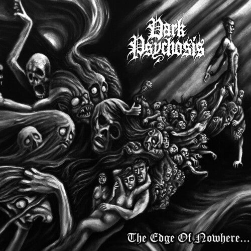 Dark Psychosis - Edge Of Nowhere - Music CD