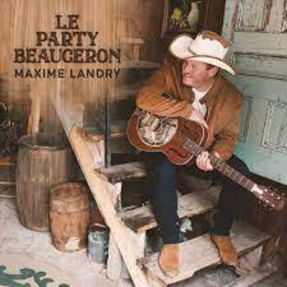 Maxime Landry - Le Party Beauceron Music CD