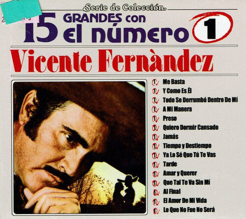 Fernandez,vicente - 15 Grandes Con El Numero 1 - Music CD