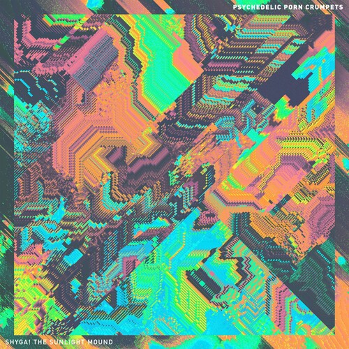Psychedelic Porn Crumpets - Shyga The Sunlight Mound - Music CD