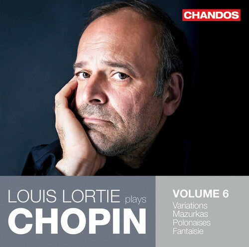 Chopin / Lortie - Louis Lortie Plays Chopin 6 - Music CD
