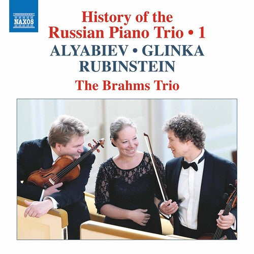 Alyabiev / Brahms Trio - History Of The Russian 1 - Music CD