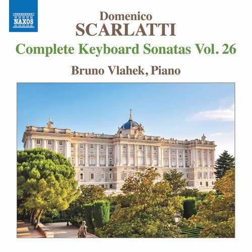 Scarlatti / Vlahek - Complete Keyboard Sonatas 26 - Music CD