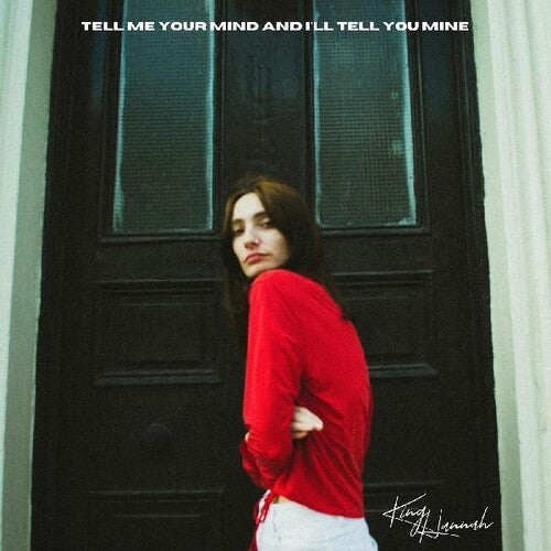 King Hannah - Tell Me Your Mind And I'll Tell You Mine - Music CD