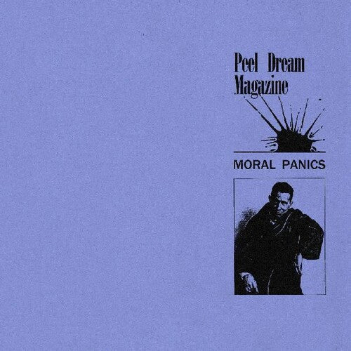 Peel Dream Magazine - Moral Panics - Vinyl Record