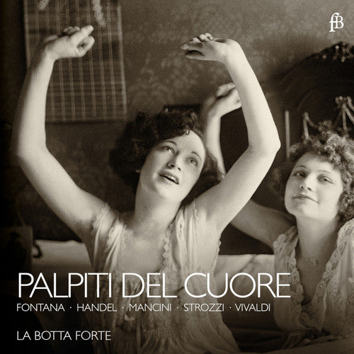 Handel / Mancini / Vivaldi / Fontana / Strozzi - Palpiti Del Cuore - Music CD