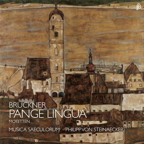 Bruckner / Musica Saeculorum / Steinaecker - Pange Lingua - Music CD