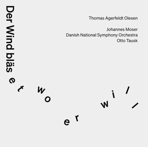 Olesen / Moser / Tausk - Der Wind Blaset Wo Er Will - Music CD