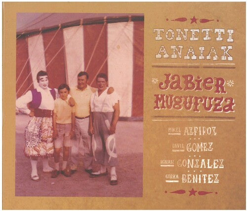 Muguruza,jabier - Tonetti Anaiak - Music CD