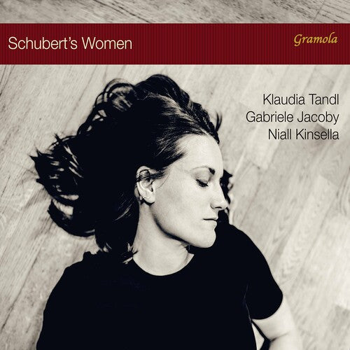 Schubert / Tandl / Kinsella - Schubert's Women - Music CD