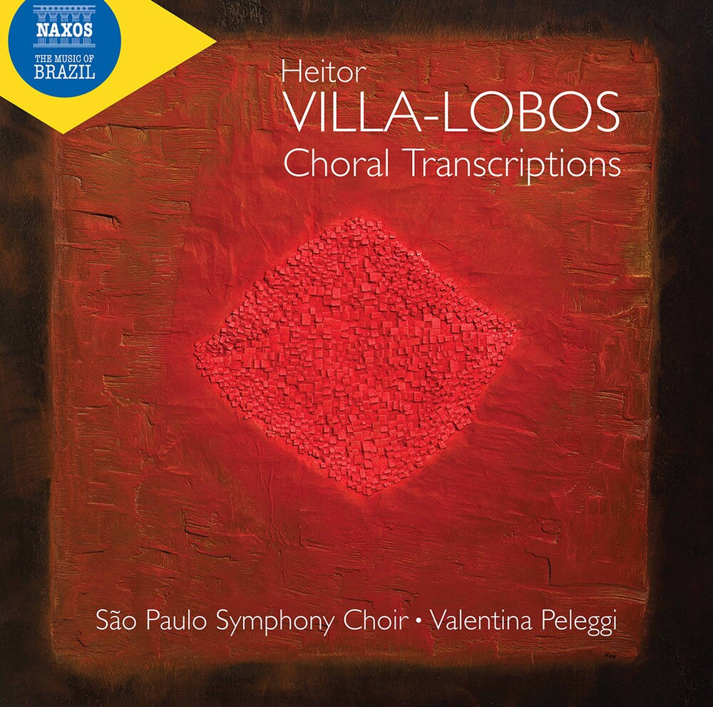 Villa-Lobos / Sao Paulo Symphony Choir / Peleggi - Villa-Lobos: Choral Transcriptions Music CD