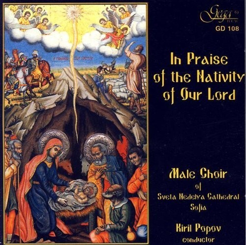 Male Choir of Sveta Nedelya Cathedral / Popov - In Praise of the Nativity of Our Lord Music CD