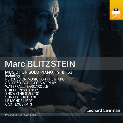 Blitzstein / Lehrman / Williams - Music For Solo Piano 1918-63 - Music CD