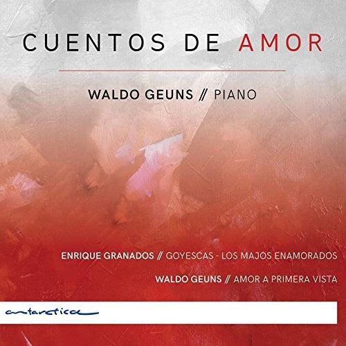 Granados / Geuns - Cuentos De Amor - Music CD