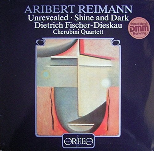 Fischer-dieskau / Reimann / Cherubini Quartett - Unrevealed / Shine & Dark - Vinyl Record