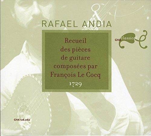 Rafael Andia - Cocq, F.L. : Pieces Pour Guitare Music CD