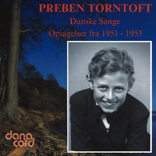 Torntoft / Handel / Giordani / Knudsen / Vagning - Preben Torntoft Sings Nielsen Handel Weyse Music CD