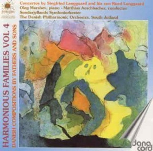 Langgaard / Marshev / Aeschbacher / Siegfried - Harmonious Families 4 - Music CD
