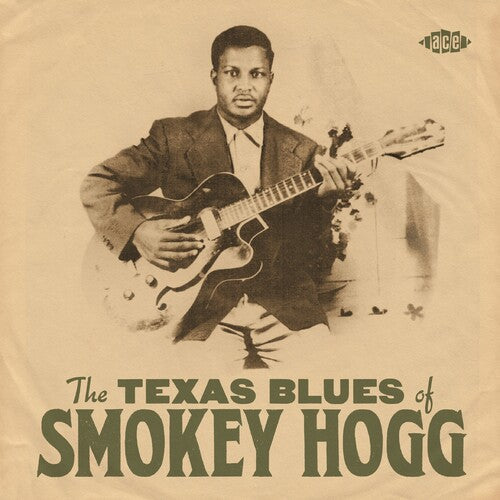 Hogg,smokey - Texas Blues Of Smokey Hogg - Music CD