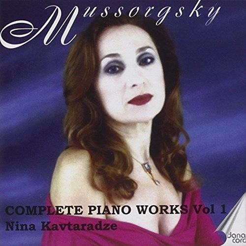 Mussorgsky / Kavtaraze - Complete Piano Works 1 - Music CD