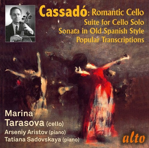 Marina Tarasova / Arseny Aristov - Gaspar Cassado: Romantic Cello Music - Music CD