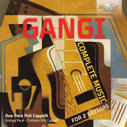 Gangi / Duo Pace Poli Cappelli - Complete Music For 2 Guitars - Music CD