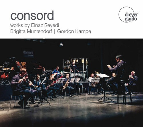 Kampe / Consord - Works By Seyedi, Muntendorf - Music CD