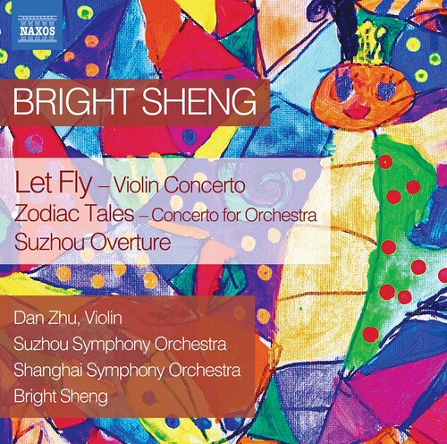 Sheng / Zhu / Sheng - Let Fly / Zodiac Tales - Music CD