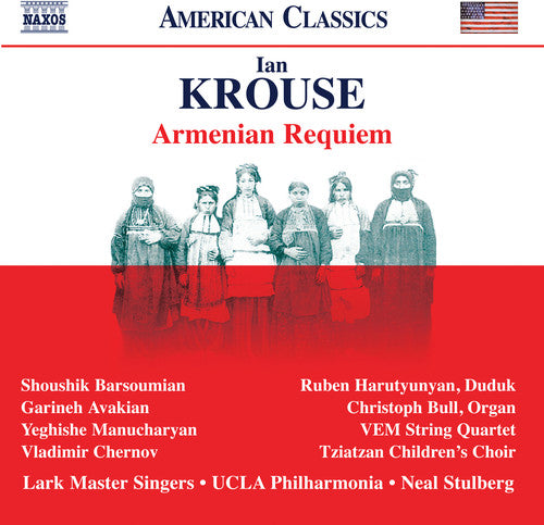 Krouse / Avakian / Stulberg - Armenian Requiem - Music CD