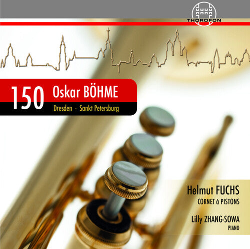 Bohme / Fuchs / Zhang-sowa - 150 Jahre Oskar Bohme - Music CD